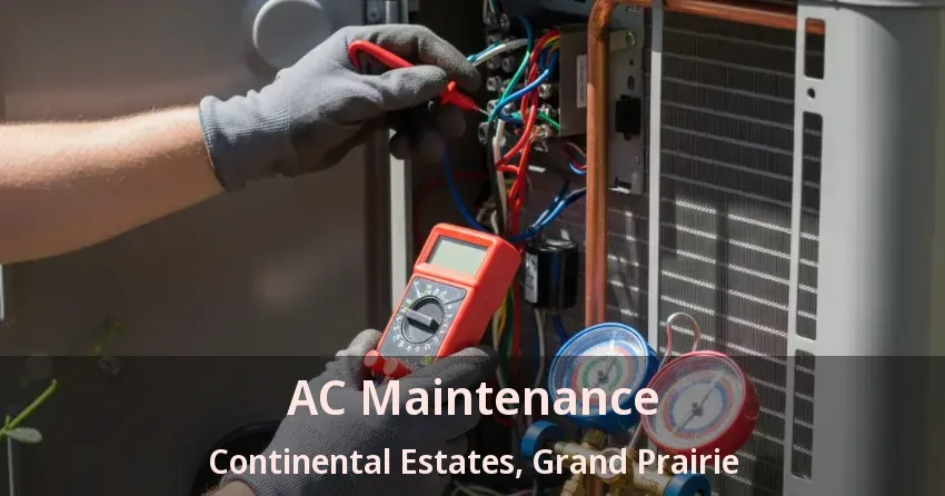 AC Maintenance Continental Estates, Grand Prairie - TX