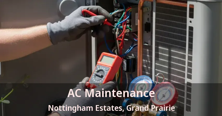 AC Maintenance Nottingham Estates, Grand Prairie - TX AC Maintenance Nottingham Estates, Grand Prairie - TX