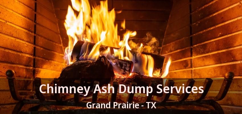 Chimney Ash Dump Services Grand Prairie - TX