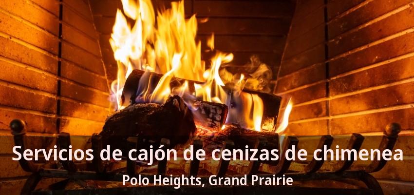 Servicios de cajón de cenizas de chimenea Polo Heights, Grand Prairie - TX