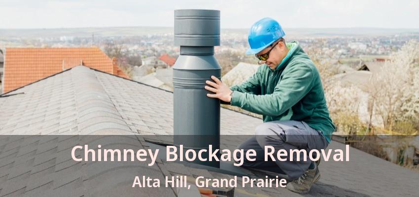 Chimney Blockage Removal Alta Hill, Grand Prairie - TX