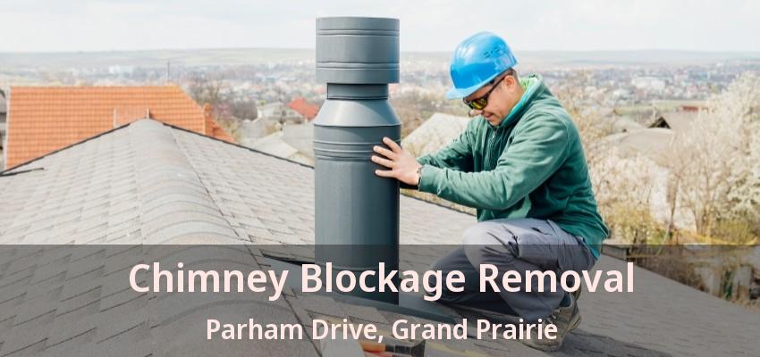 Chimney Blockage Removal Parham Drive, Grand Prairie - TX