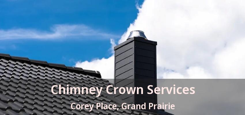 Chimney Crown Services Corey Place, Grand Prairie - TX