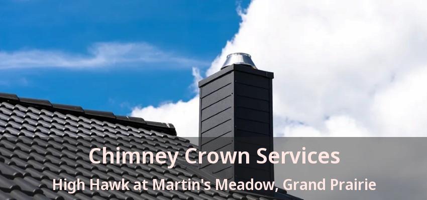 Chimney Crown Services High Hawk at Martin's Meadow, Grand Prairie - TX
