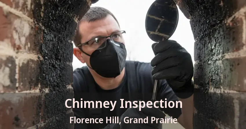 Chimney Inspection Florence Hill, Grand Prairie - TX Chimney Inspection Florence Hill, Grand Prairie - TX