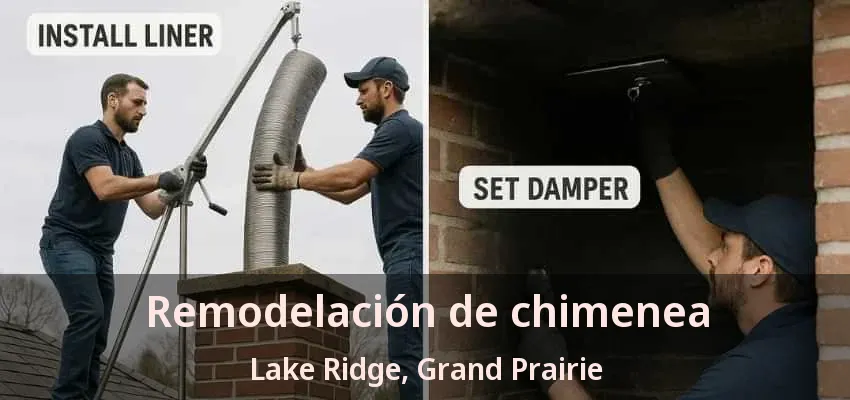 Remodelación de chimenea Lake Ridge, Grand Prairie - TX