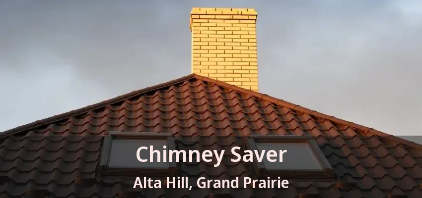 Chimney Saver Alta Hill, Grand Prairie - TX