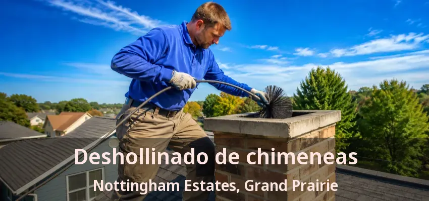 Deshollinado de chimeneas Nottingham Estates, Grand Prairie - TX