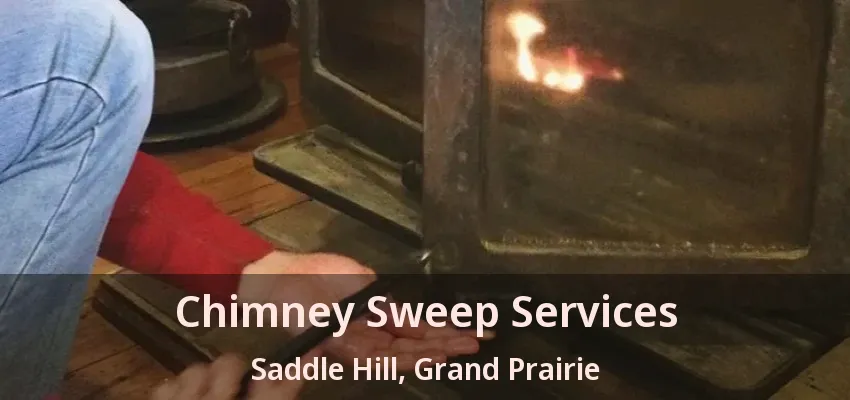 Chimney Sweep Services Saddle Hill, Grand Prairie - TX
