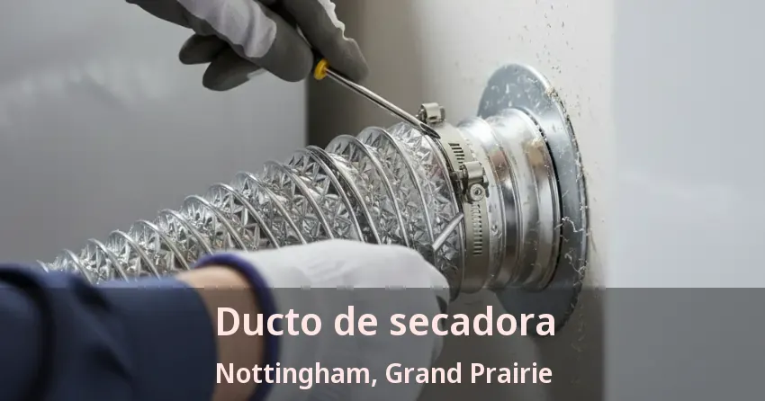 Ducto de secadora Nottingham, Grand Prairie - TX Ducto de secadora Nottingham, Grand Prairie - TX
