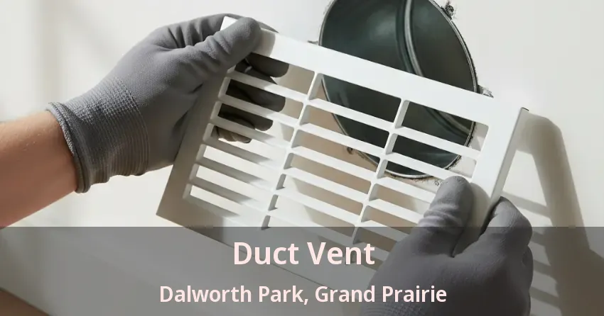 Duct Vent Dalworth Park, Grand Prairie - TX