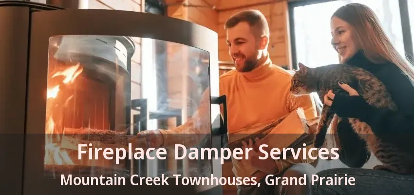 Fireplace Damper Services Mountain Creek Townhouses, Grand Prairie - TX