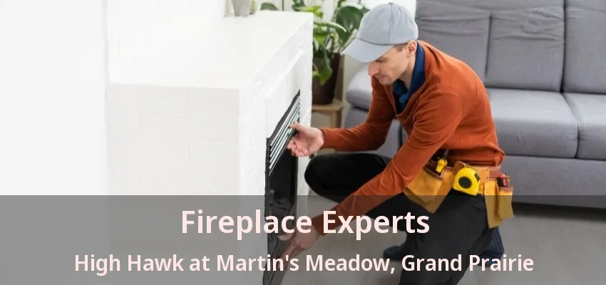 Fireplace Experts High Hawk at Martin's Meadow, Grand Prairie - TX