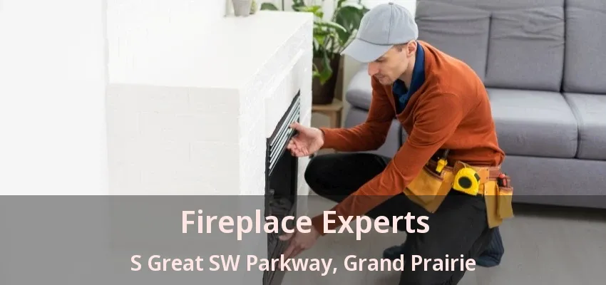 Fireplace Experts S Great SW Parkway, Grand Prairie - TX