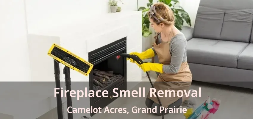 Fireplace Smell Removal Camelot Acres, Grand Prairie - TX
