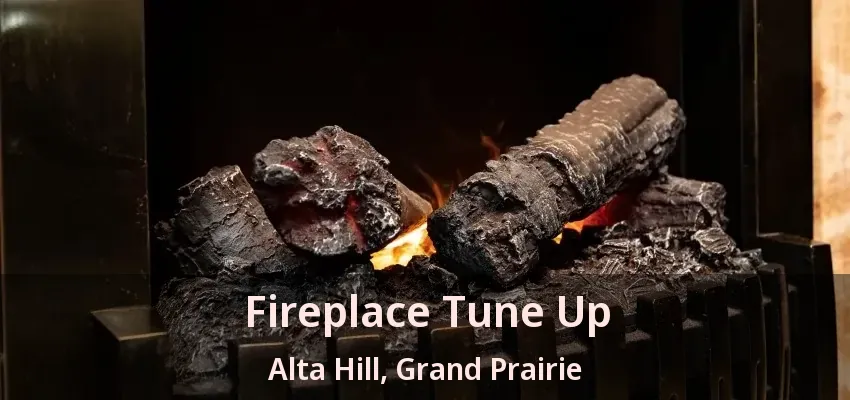 Fireplace Tune Up Alta Hill, Grand Prairie - TX