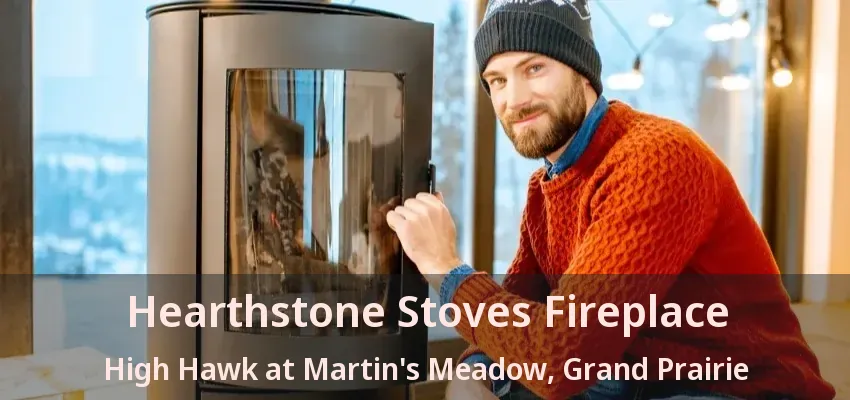 Hearthstone Stoves Fireplace High Hawk at Martin's Meadow, Grand Prairie - TX