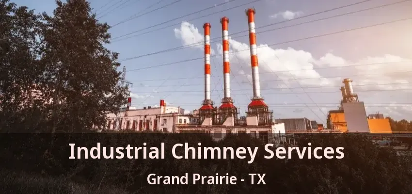 Industrial Chimney Services Grand Prairie - TX