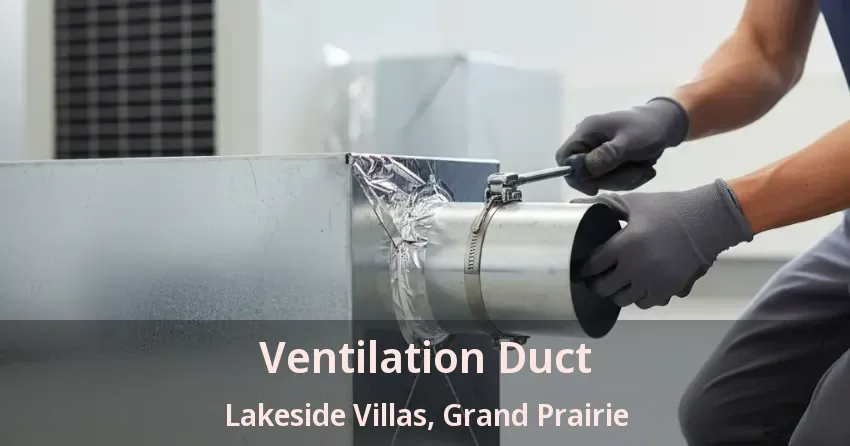 Ventilation Duct Lakeside Villas, Grand Prairie - TX Ventilation Duct Lakeside Villas, Grand Prairie - TX